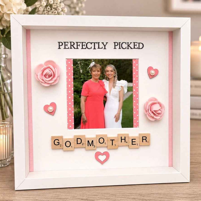 Perfectly Picked Godmother/Auntie/Friend etc