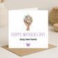 Mothers Day Card-With Any Text