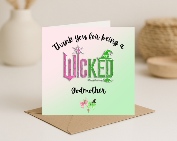 Thanks for being a Wicked _____ Card