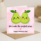 Perfect Pear Valentines Day Card