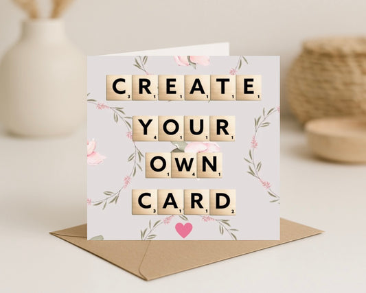 Create Your Own Card